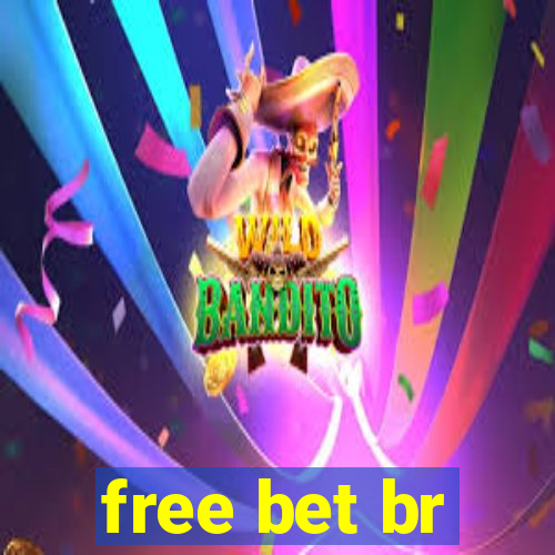 free bet br